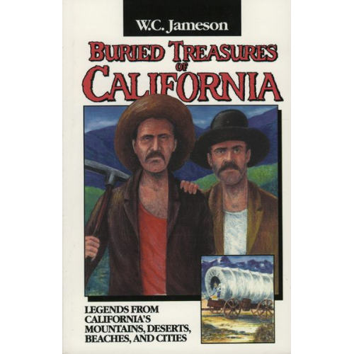 W. C. Jameson - Buried Treasures of California