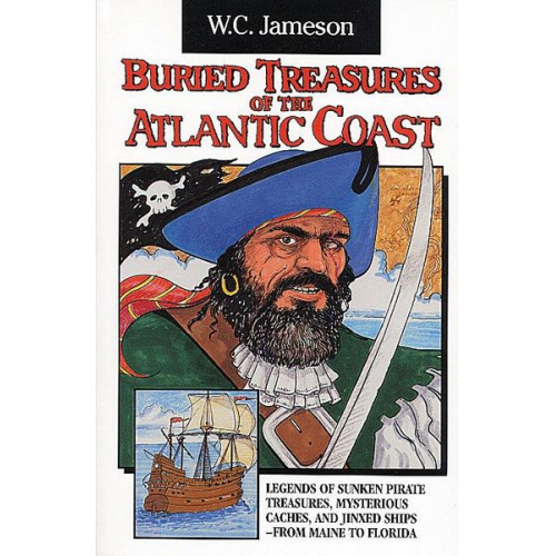 W. C. Jameson - Buried Treasures of the Atlantic Coast