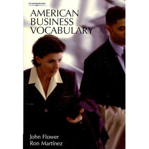 John Flower Ron Martinez - American Business Vocabulary