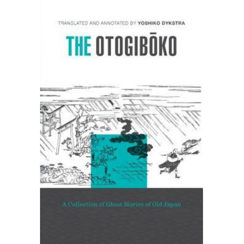 Yoshiko K. Dykstra - The Otogiboko