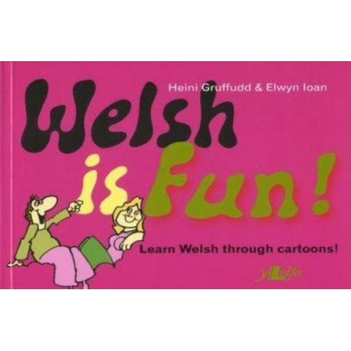 Heini Gruffudd Elwyn Ioan - Welsh is Fun!