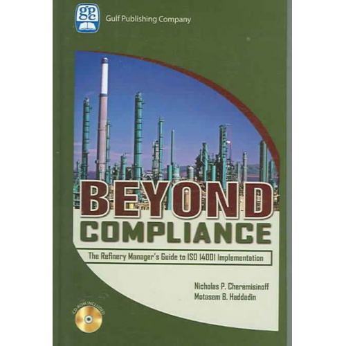 Nicholas Cheremisinoff Motasem B. Haddadin - Beyond Compliance