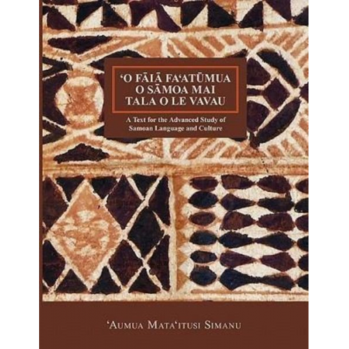 'Aumua Mata'itusi Simanu Aumua Mataitusi Sima Papalii - O Faia Fa'atumua O Samoa Mai Tala O Le Vavau