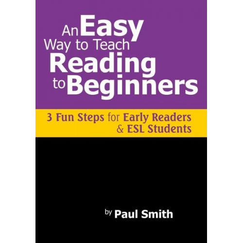 Paul Smith - An Easy Way to Teach Reading to Beginners