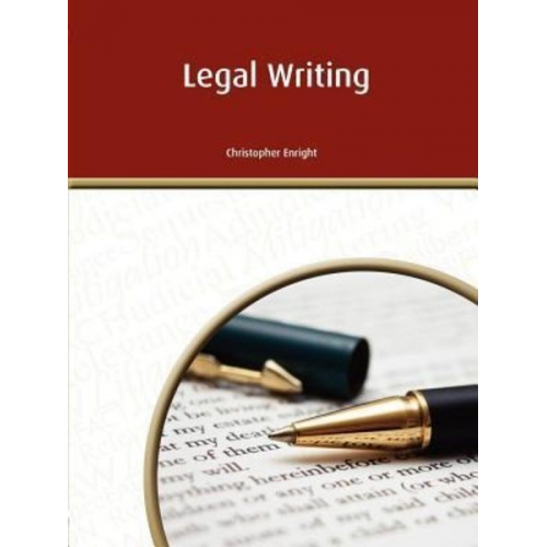 Christopher S. Enright - Legal Writing