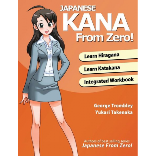 George Trombley Yukari Takenaka - Japanese Kana From Zero!