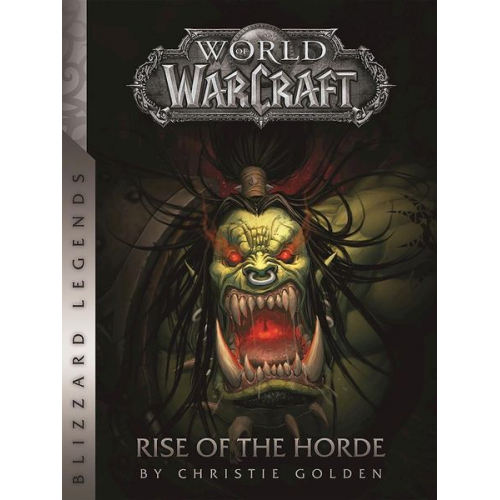 Christie Golden - World of Warcraft: Rise of the Horde