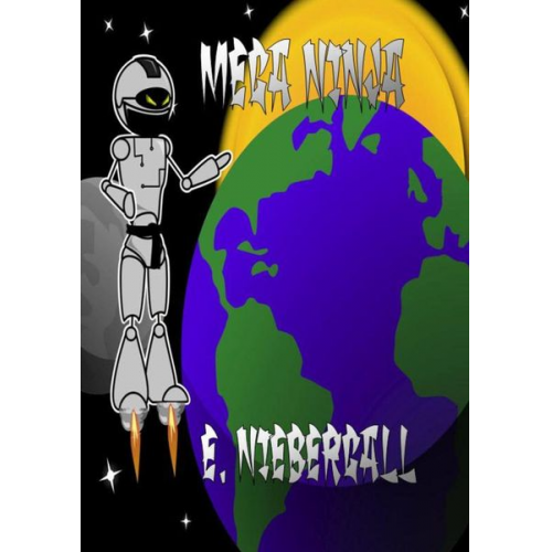 E. Niebergall - Mega Ninja