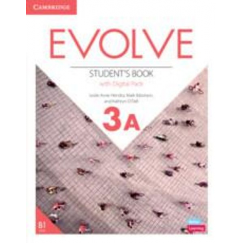 Leslie Anne Hendra Mark Ibbotson Kathryn O'Dell - Evolve Level 3a Student's Book with Digital Pack