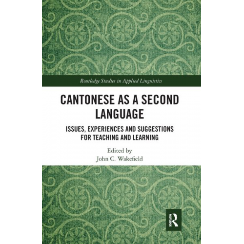 John C. Wakefield - Cantonese as a Second Language