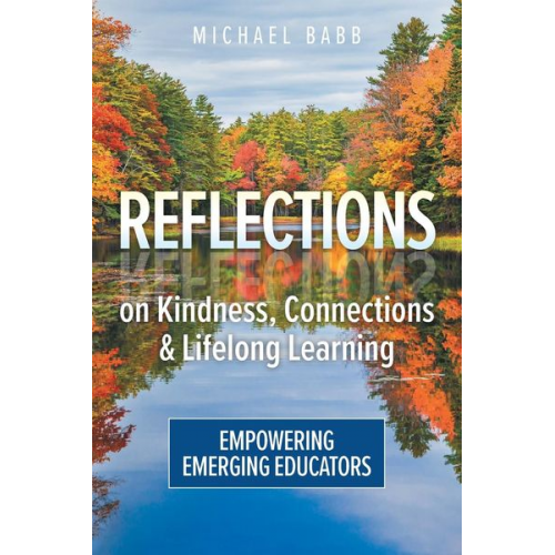 Michael Babb - Reflections on Kindness, Connections and Lifelong Learning