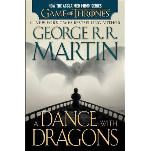 George R.R. Martin - A Dance with Dragons (HBO Tie-In Edition): A Song of Ice and Fire: Book Five