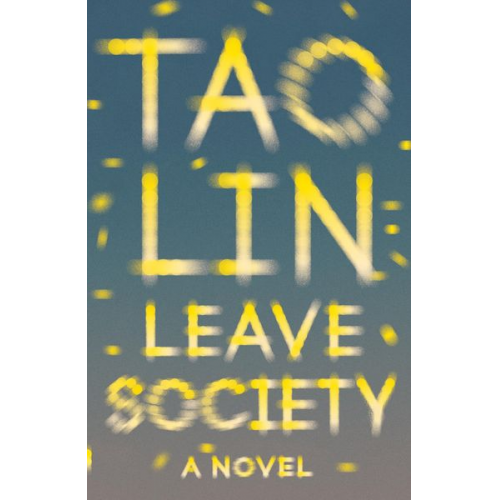 Tao Lin - Leave Society