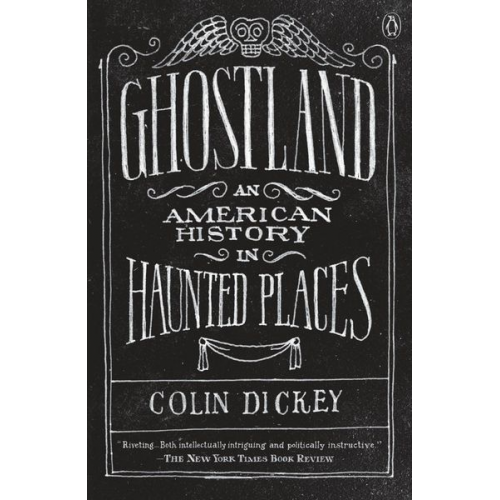 Colin Dickey - Ghostland