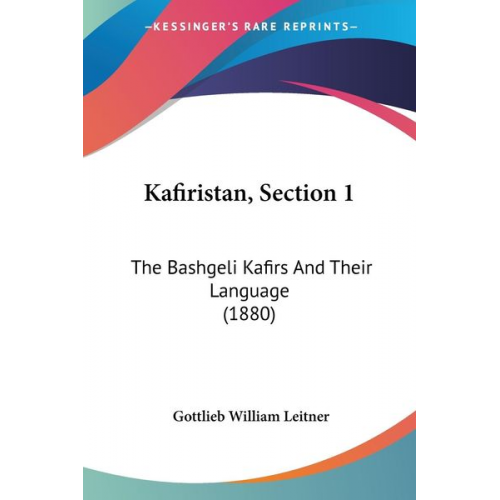 Gottlieb William Leitner - Kafiristan, Section 1