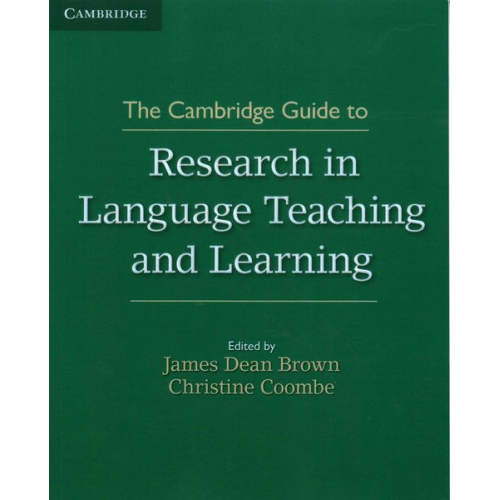 James Dean (University of Hawaii  Manoa) Co Brown - The Cambridge Guide to Research in Language Teaching and Learning