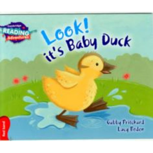 Gabby Pritchard - Cambridge Reading Adventures Look! It's Baby Duck Red Band