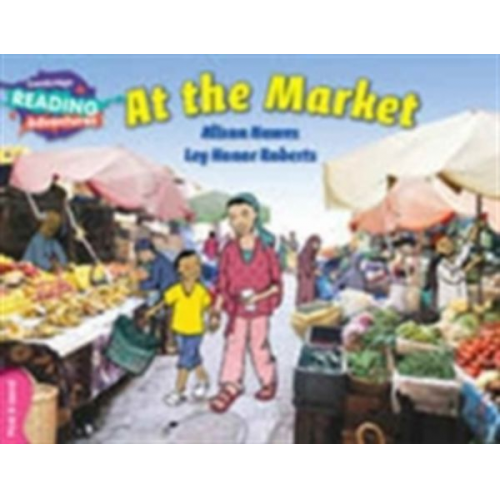 Alison Hawes - Cambridge Reading Adventures at the Market Pink B Band