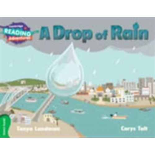 Tanya Landman - Cambridge Reading Adventures a Drop of Rain Green Band