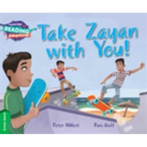 Peter Millett - Cambridge Reading Adventures Take Zayan with You! Green Band