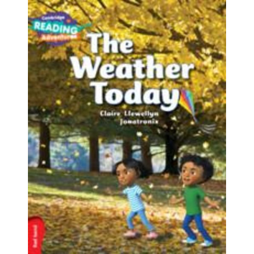 Claire Llewellyn - Cambridge Reading Adventures the Weather Today Red Band