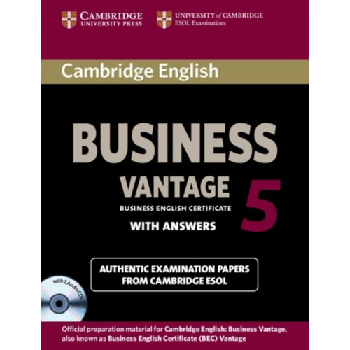 Cambridge ESOL - Cambridge English Business 5 Vantage Self-Study Pack (Student's Book with Answers and Audio CDs (2))