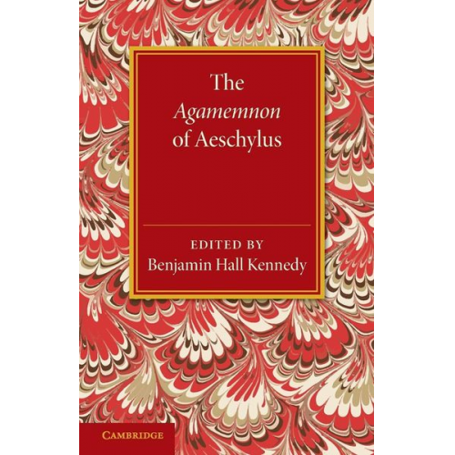 The Agamemnon of Aeschylus