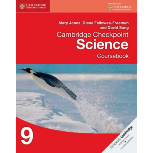 David Sang Diane Fellowes-Freeman Mary Jones - Cambridge Checkpoint Science Coursebook 9