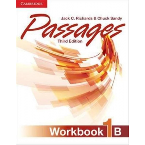 Jack C. Richards Chuck Sandy - Passages Level 1 Workbook B