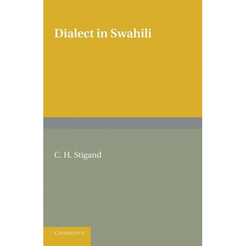 C. H. Stigand - Dialect in Swahili