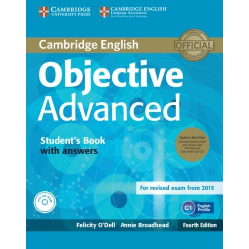 Felicity O'Dell Annie Broadhead - Objective Advanced Student's Book Pack (Student's Book with Answers and Class Audio CDs (2))