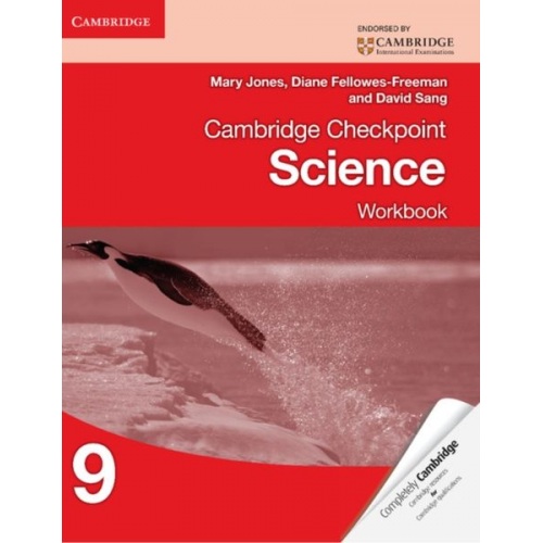 David Sang Diane Fellowes-Freeman Mary Jones - Cambridge Checkpoint Science Workbook 9