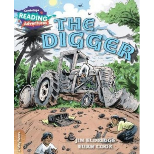 Jim Eldridge - Cambridge Reading Adventures the Digger 2 Wayfarers