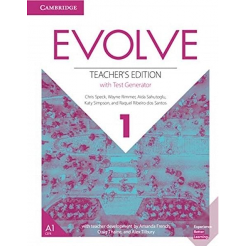 Chris Speck Wayne Rimmer Aida Sahutoglu Katy Simpson Raquel Ribeiro Dos Santos - Evolve Level 1 Teacher's Edition with Test Generator