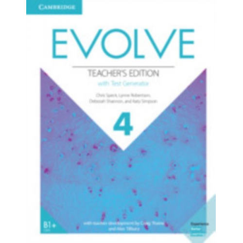 Chris Speck Lynne Robertson Deborah Shannon Katy Simpson - Evolve Level 4 Teacher's Edition with Test Generator