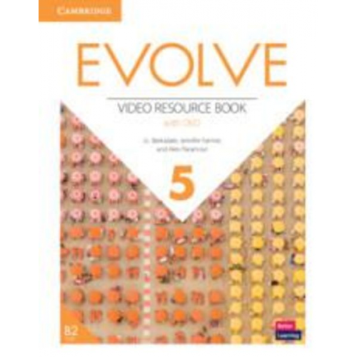 J. L. Barksdale Jennifer Farmer Alex Paramour - Evolve Level 5 Video Resource Book with DVD