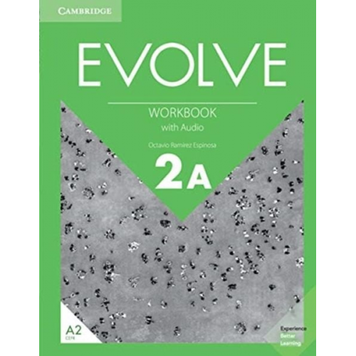 Octavio Ramírez Espinosa - Evolve Level 2a Workbook with Audio