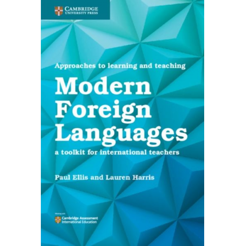 Paul Ellis Lauren Harris - Approaches to Learning and Teaching Modern Foreign Languages