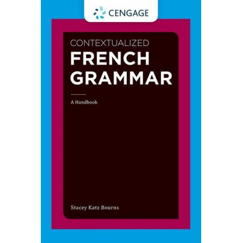 Stacey Bourns - Contextualized French Grammar