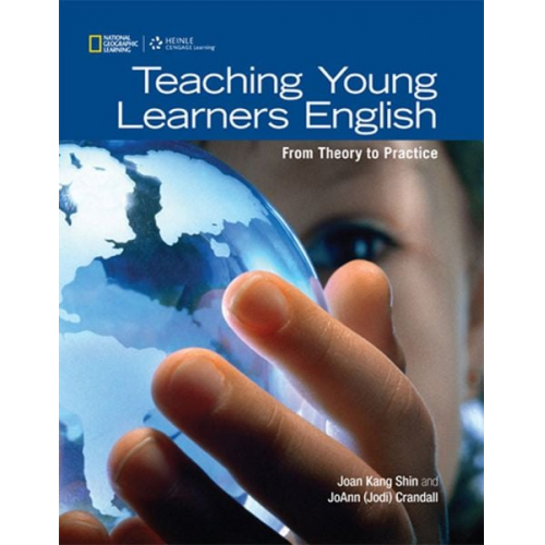 Joan Kang Shin JoAnn Crandall - Teaching Young Learners English