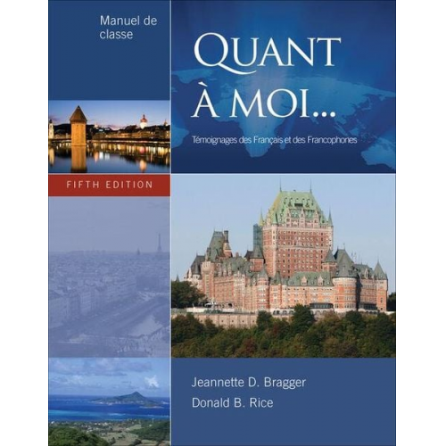 Jeannette D. Bragger Donald B. Rice - Manuel de Preparation for Bragger/Rice's Quant a Moi, 5th