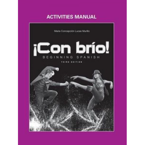 Lucas Murillo - Â¡con Brã-O!: Beginning Spanish, Activities Manual