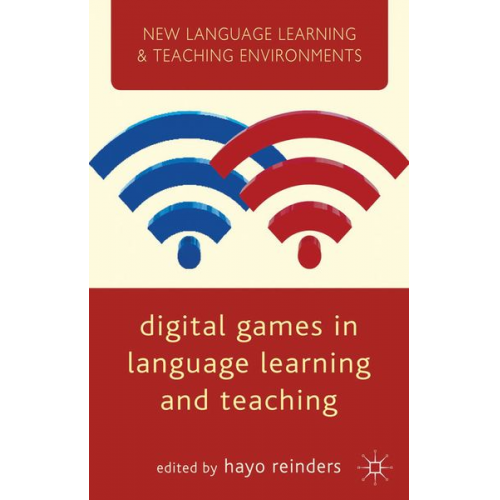 Hayo Reinders - Digital Games in Language Learning and Teaching