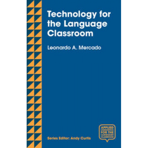 Leo Mercado - Technology for the Language Classroom