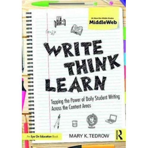 Mary K. Tedrow - Write, Think, Learn