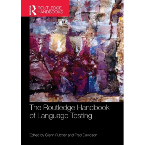 Glenn (University of Leicester  Uk) David Fulcher - The Routledge Handbook of Language Testing