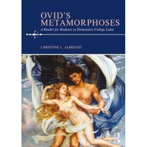 Christine L. Albright - Ovid's Metamorphoses