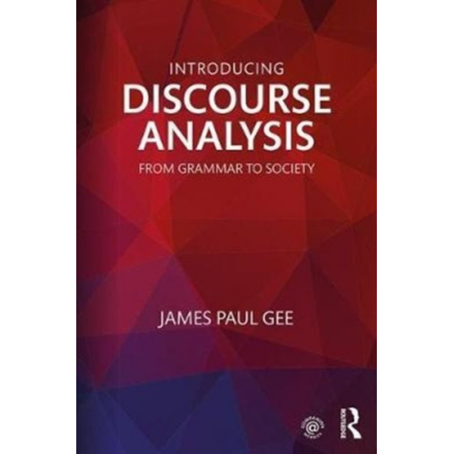 James Paul Gee - Introducing Discourse Analysis