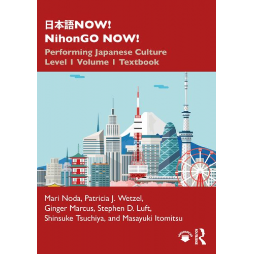 Mari Noda Patricia J. Wetzel Ginger Marcus - &#26085;&#26412;&#35486;NOW! NihonGO NOW!