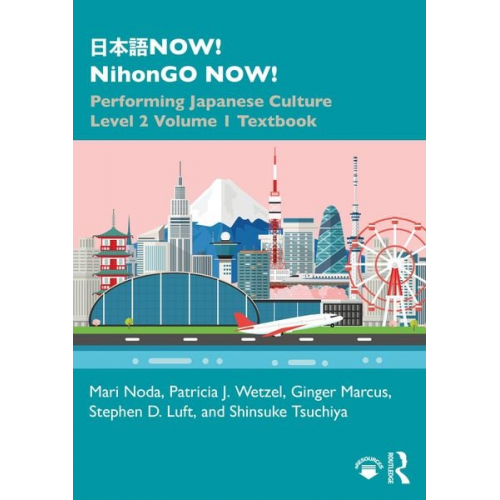 Mari Noda Patricia J. Wetzel Ginger Marcus - &#26085;&#26412;&#35486;NOW! NihonGO NOW!